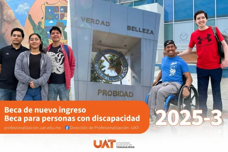 Lanza la UAT programas de becas para nuevo ingreso y estudiantes con discapacidad