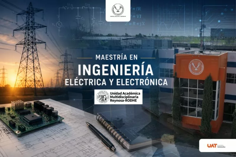 Oferta la UAT maestrías innovadoras en la Facultad de Ingeniería Tampico